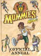 Mummies Alive Official Annual: 1999